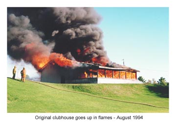 Original clubhouse burns - August 1994